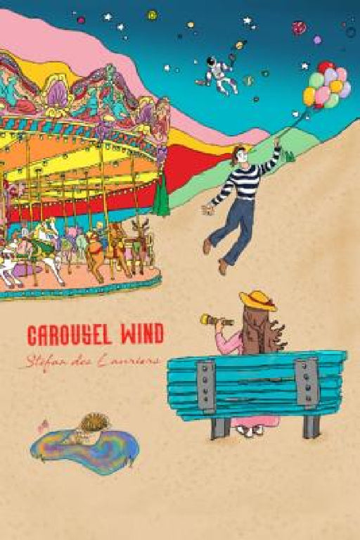 Carousel Wind, the Musical by Stefan Des Lauriers