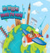Mr. Wiggles Travels The World by Sean Bolton, Chi-Goli, Hirona