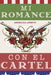 Mi Romance Con El Cartel by Angelica Loreto