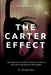 The Carter Effect by Abiegail Rose