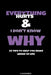 Everything Hurts & I Don't Know Why: 20 Tips To Help You Make Sense Of Life by C. Alexander