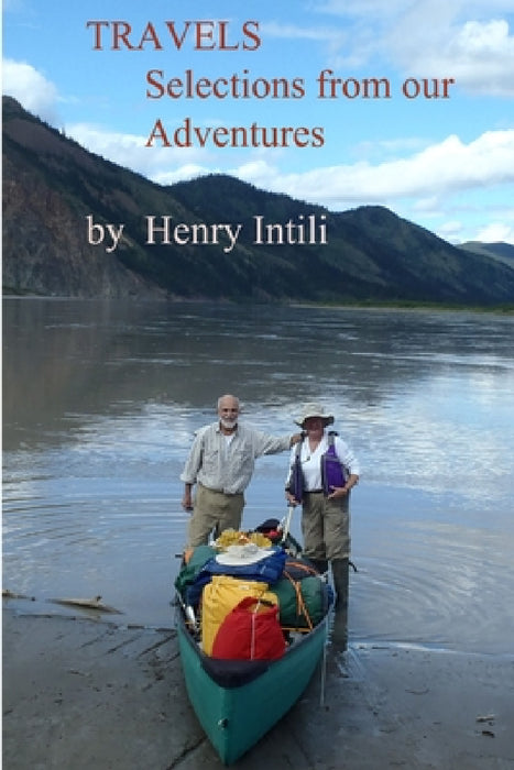 Travels Selections by Henry Intili