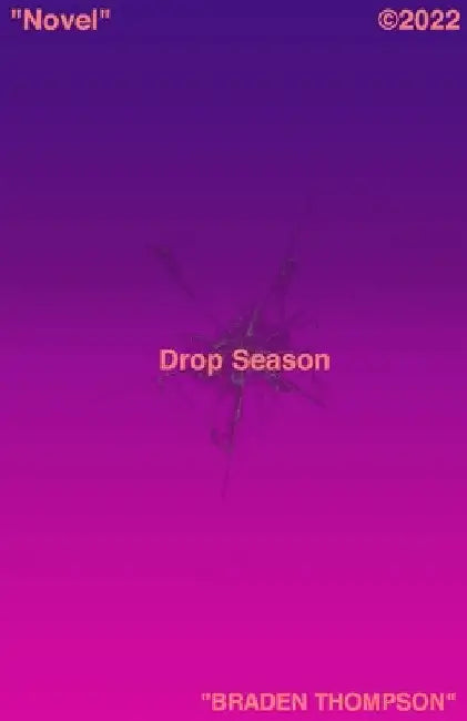 Drop Season by Braden Thompson