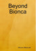 Beyond Bionca by Mirjana Nikolovski
