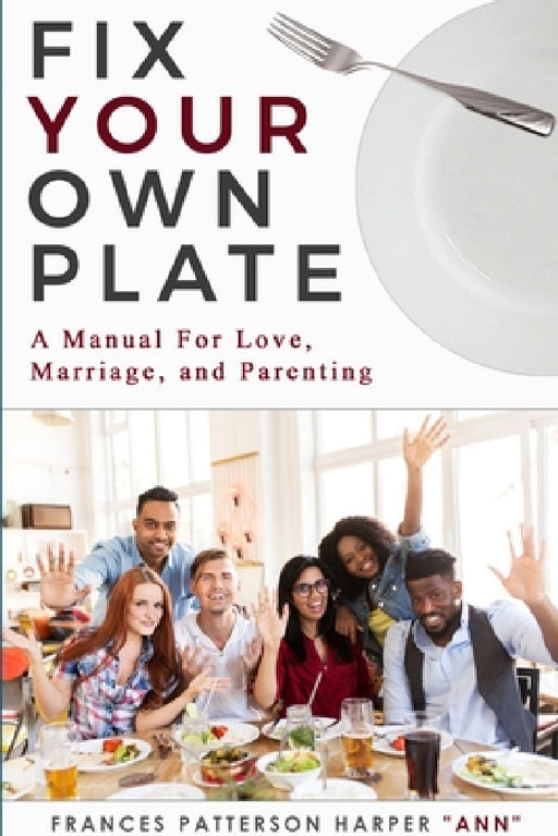 "Fix Your Own Plate" by Frances Patterson Harper Ann