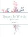 Beauty In Words: Affirmations and Poems by Kiba Brown