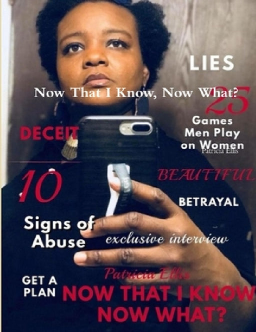 Now That I Know, Now What? by Patricia Ellis