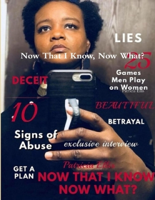 Now That I Know, Now What? by Patricia Ellis
