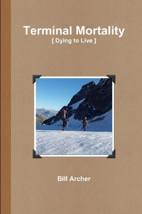 Terminal Mortality by Bill Archer
