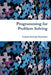 Programming for Problem Solving by Lenore Gervais Horowitz