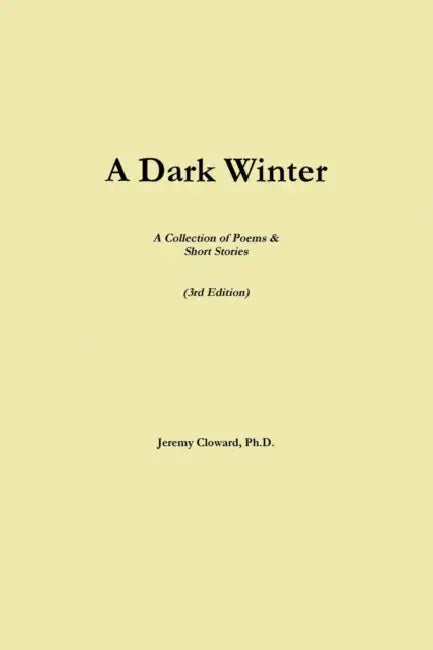 A Dark Winter (3rd Edition) by Jeremy Cloward