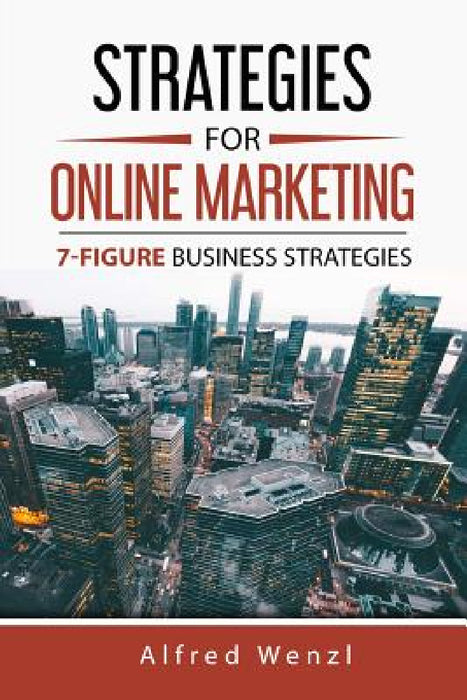 Strategies for Online Marketing by Alfred Wenzl