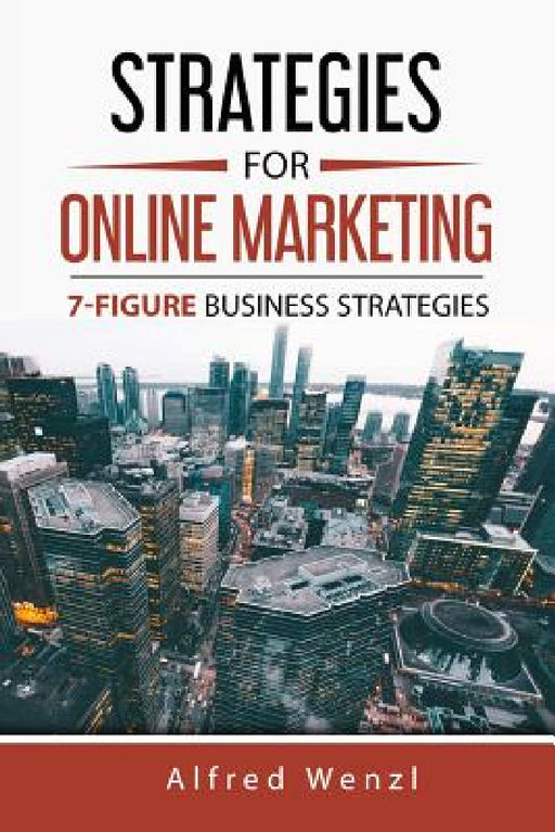 Strategies for Online Marketing by Alfred Wenzl