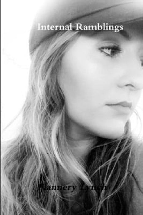 Internal Ramblings by Flannery Lynch