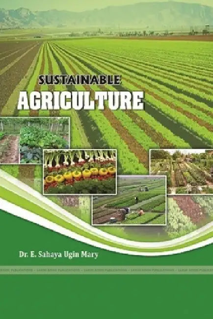 Sustainable Agriculture by E. Shaya Ugin Mary