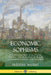 Economic Sophisms: An Introduction to Economic Theory, The Principles of Trade, Consumption, Prices and Taxation by Frédéric Bastiat