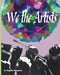 We the Artists Vol. 1 by Angie $avage