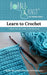 Learn to Crochet: Learn to crochet the easy way, with photo tutorials by Knit, Natasha Butler Bobble