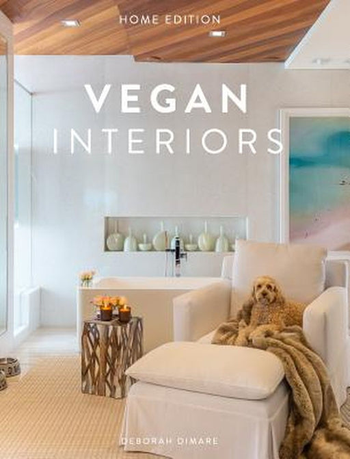 Vegan Interiors by Deborah Dimare