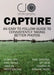 Capture: An easy to follow guide to better photography by Candice J. Oneill