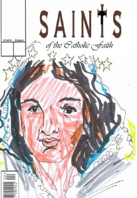 Saints of the Catholic Faith: #1 by José L. F. Rodrigues