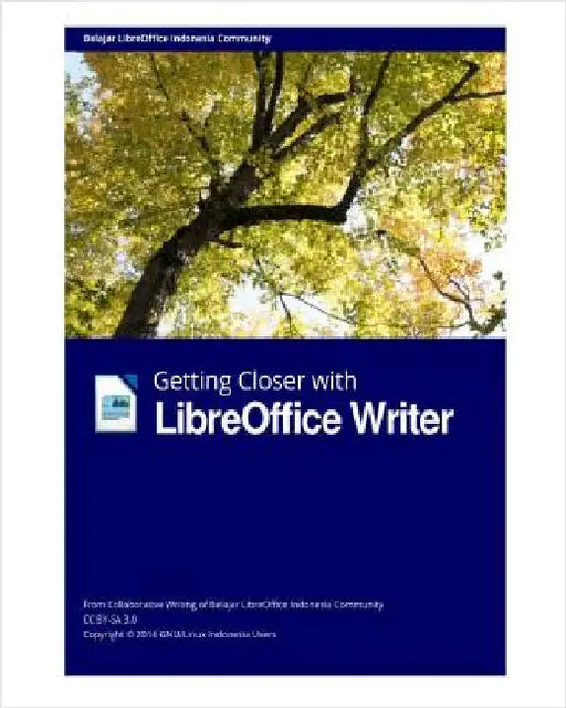 Getting Closer with LibreOffice Writer by Group, Libreoffice Indonesia