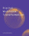 Digital Workforce Transformation by Colin Beames