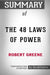 Summary of the 48 Laws of Power by Robert Greene: Conversation Starters by Bookhabits
