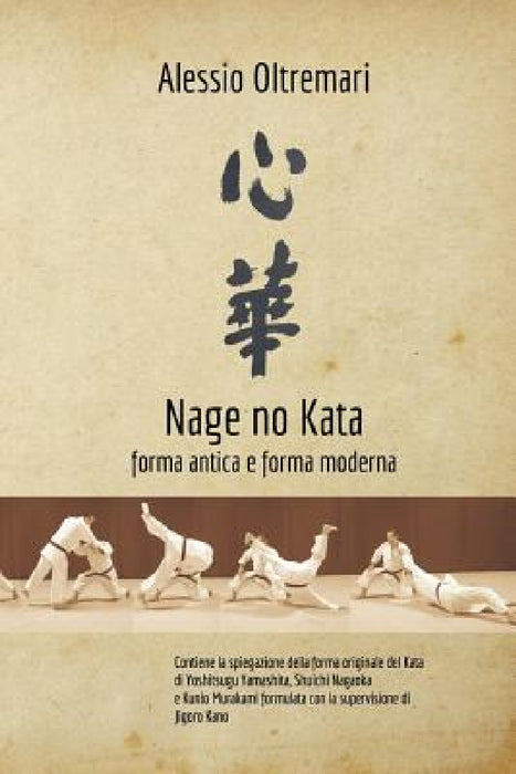 Nage No Kata: forma antica e forma moderna by Alessio Oltremari