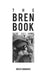 The Bren Book by Bren X. Van Buren