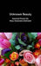Unknown Beauty: Assorted Poems by Mary Alexandra Stiefvater