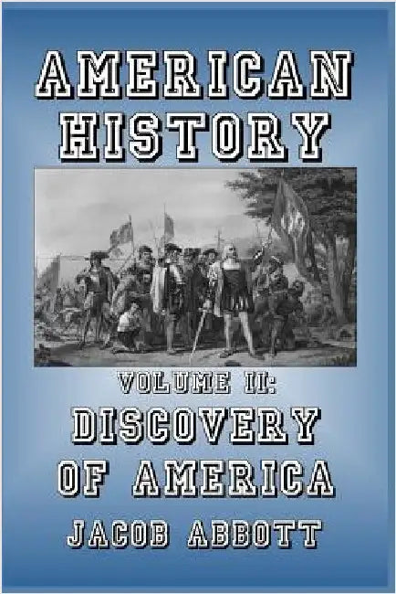 Discovery of America by Abbott, Jacob