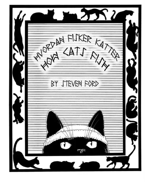 How cats fish: Hvordan fisker katter by Steven Ford