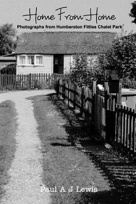 Home from Home by Paul a. J. Lewis