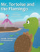 Mr. Tortoise and the Flamingo ( Mazi Mbe na Nnụnụ iyi): Akwukwo Ifo Umuaka Afirika ( An African folktale for children) by Ginikanwa Onyeama, Charles Onyeama
