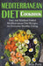 Mediterranean Diet Cookbook: Easy and Kitchen-Tested Mediterranean Diet Recipes for Everyday Healthy Eating by Julia Patel