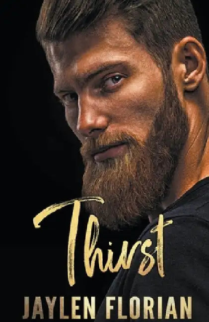 Thirst by Jaylen Florian