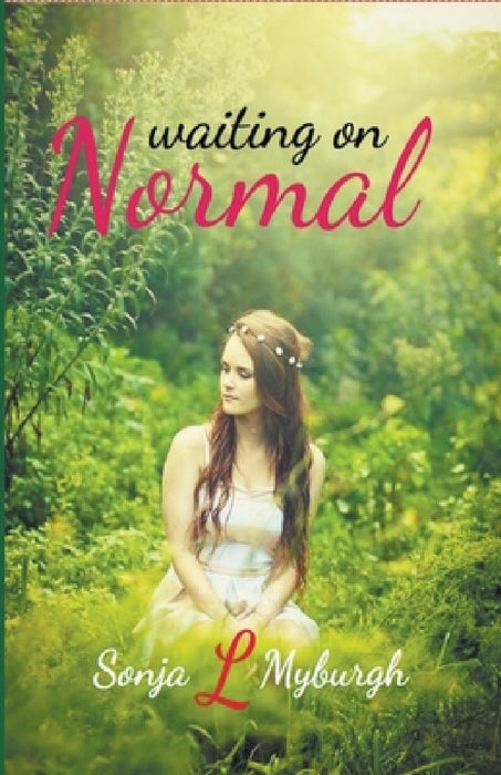 Waiting on Normal by Sonja L. Myburgh