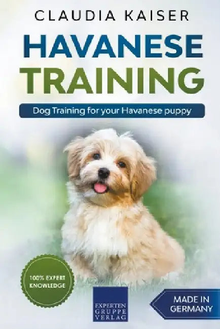 Havanese Training: Dog Training for Your Havanese Puppy by Claudia Kaiser