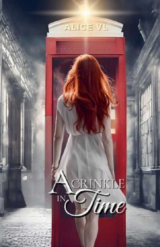 A Crinkle In Time by Alice VL