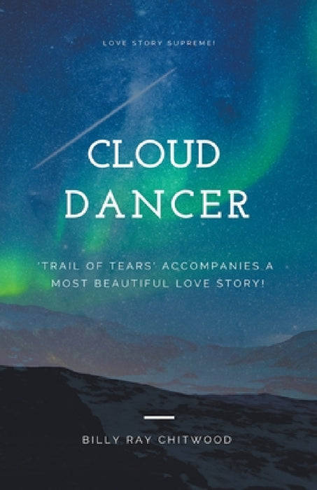 Cloud Dancer by Billy Ray Chitwood