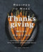 Recipes to Make Thanksgiving More Amazing: Thanksgiving Hits Perfectly with the Best Thanksgiving Meals by Ida Smith