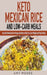Keto Mexican Rice and Low-Carb Meals Easy Keto Mexican Rice Recipe and More to Help You Lose Weight and Stay Healthy by Amy Moore