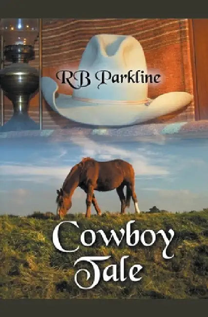 Cowboy Tale by Rb Parkline