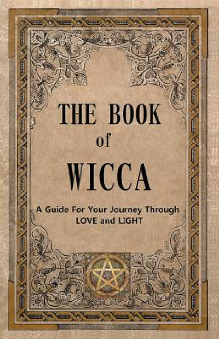 The Book of Wicca by David Kennedy