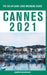 Cannes - The Delaplaine 2021 Long Weekend Guide by Andrew Delaplaine