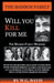Will You Kill For Me by W. G. Davis