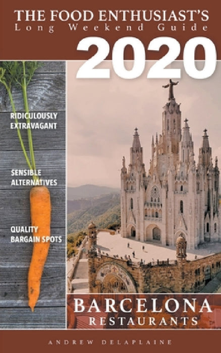 2020 Barcelona Restaurants by Andrew Delaplaine