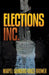 Elections, Inc. by S. H. Marpel