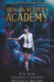 Dragon Keeper's Academy by Michelle Wilson